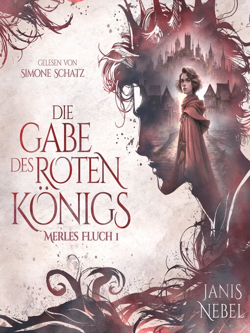 Title details for Die Gabe des Roten Königs by Janis Nebel - Available